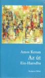 KENAN, AMOS - Az út Ein-Harodba [antikvár]