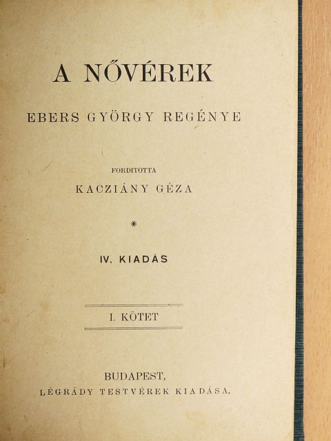 Ebers György - A nővérek I-II. [antikvár]