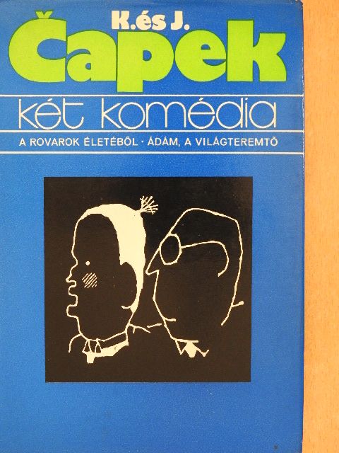 Josef Capek - Két komédia [antikvár]