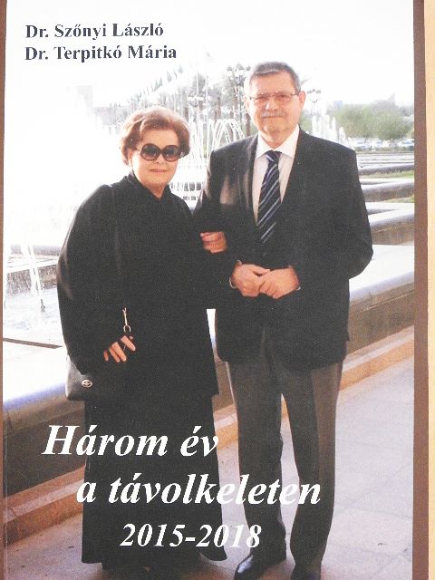 Dr. Szőnyi László - Három év a távolkeleten [antikvár]