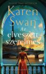 Karen Swan - Az elveszett szerelmes [eKönyv: epub, mobi]