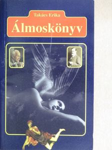 Takács Erika - Álmoskönyv [antikvár]