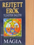 Yliaster Daleth - Mágia - Rejtett erők [antikvár]