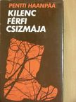 Pentti Haanpää - Kilenc férfi csizmája [antikvár]