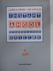 Lázár A. Péter - Instant angol II. [antikvár]