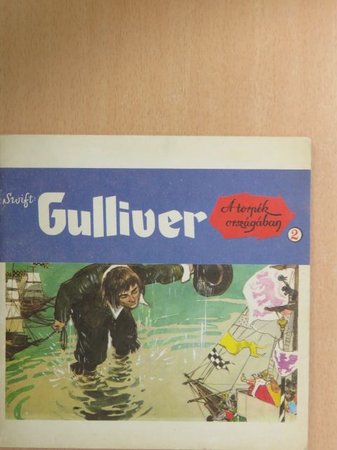 Swift - Gulliver a törpék országában 2. [antikvár]