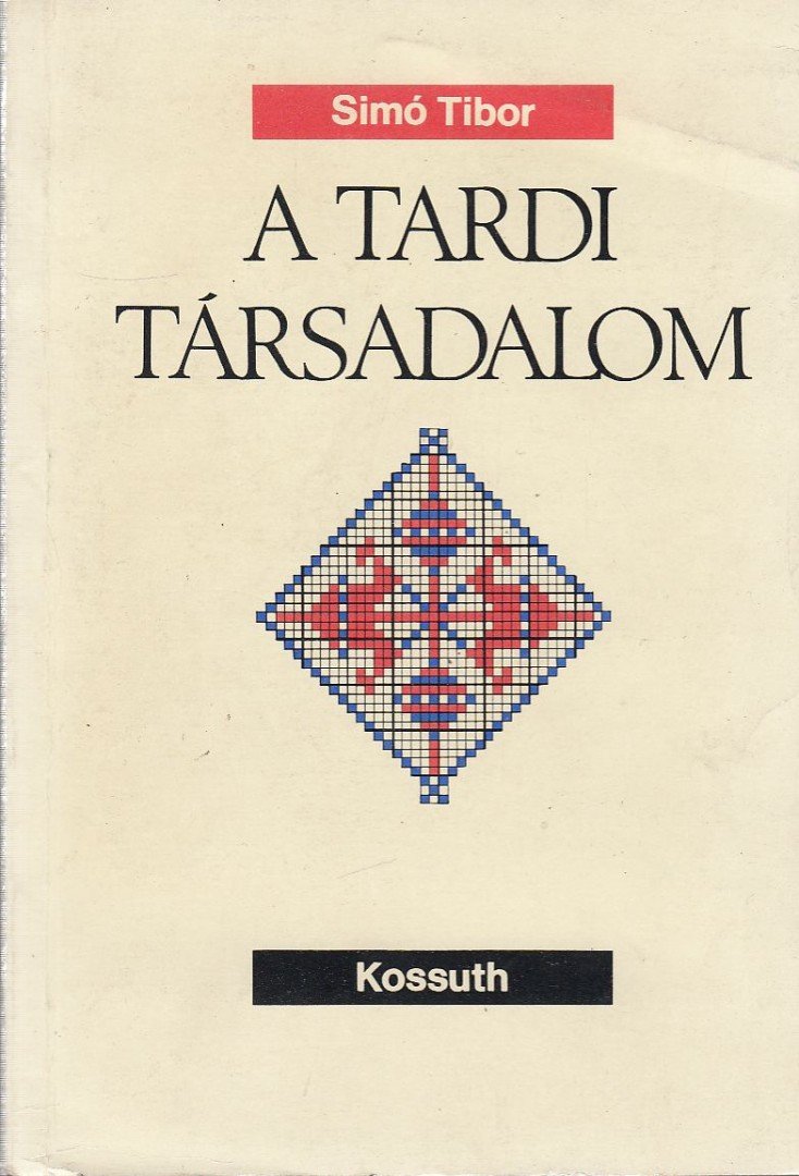 SIMÓ TIBOR - A tardi társadalom [antikvár]