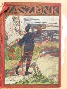 Anderlik Előd - Zászlónk 1914. szeptember-1915. június (rossz állapotú) [antikvár]