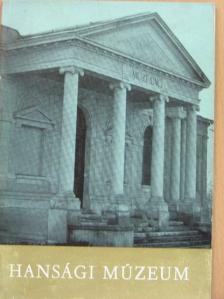 Pusztai Rezső - A mosonmagyaróvári Hansági Múzeum története, gyűjteményei, kiállításai [antikvár]