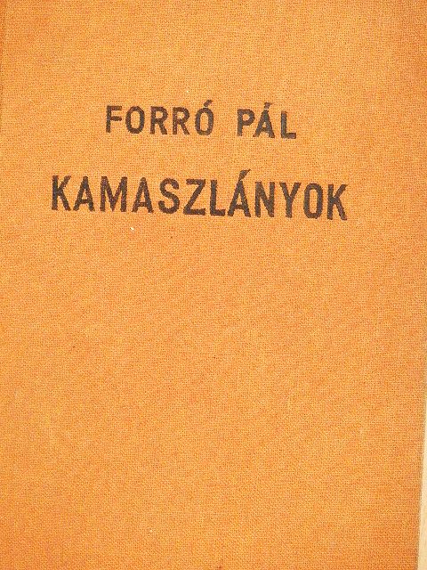 Forró Pál - Kamaszlányok [antikvár]