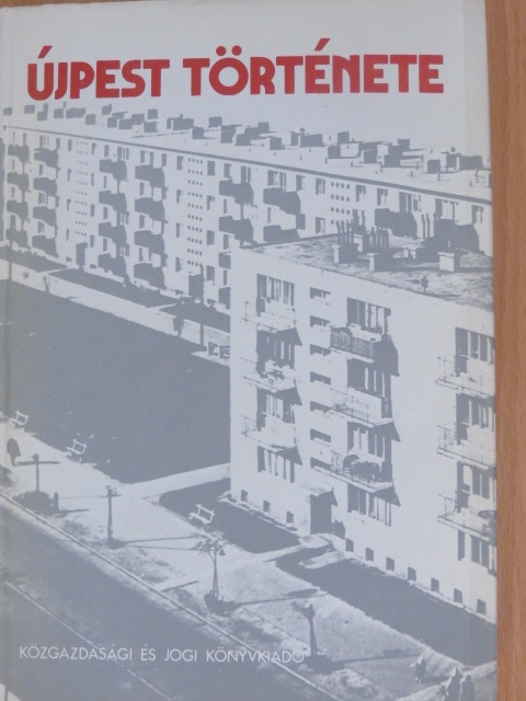 Csabai Imre - Újpest története [antikvár]