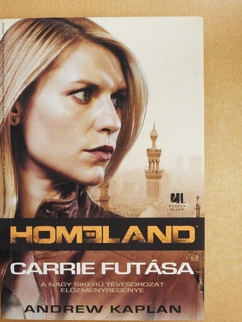 Andrew Kaplan - Homeland - Carrie futása [antikvár]