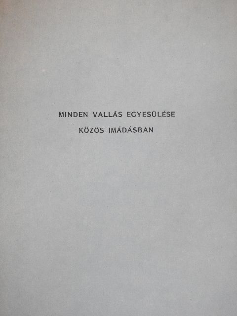 Minden vallás egyesülése közös imádásban [antikvár]
