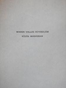 Minden vallás egyesülése közös imádásban [antikvár]