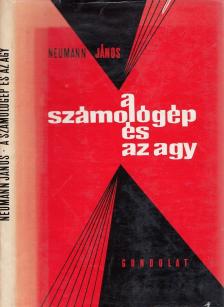 Neumann János - A számológép és az agy [antikvár]