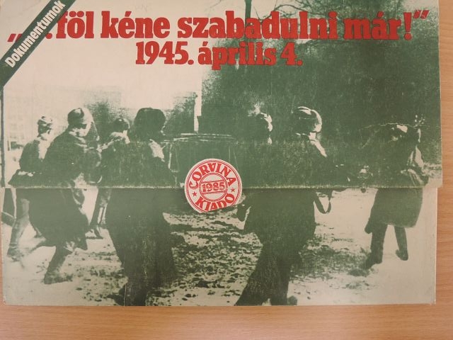 "... föl kéne szabadulni már!" [antikvár]