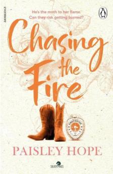 Paisley Hope - Chasing the Fire (Silver Pines Ranch Series, Book 5)