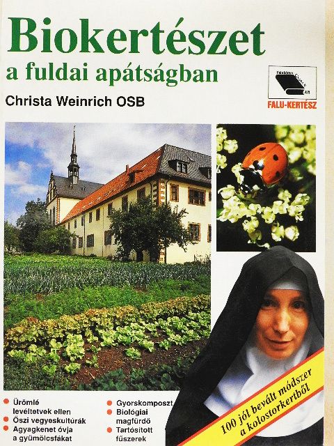 Christa Winrich OSB - Biokertészet a fuldai apátságban [antikvár]