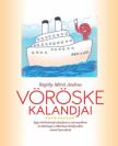 Regöly-Mérei Andrea - Vöröske kalandjai [antikvár]