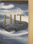 Kenneth E. Hagin - A bibliai hit [antikvár]