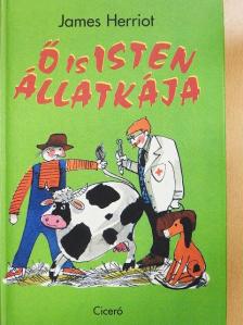 James Herriot - Ő is Isten állatkája [antikvár]