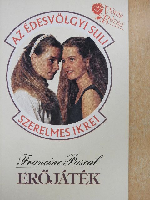 Francine Pascal - Erőjáték [antikvár]