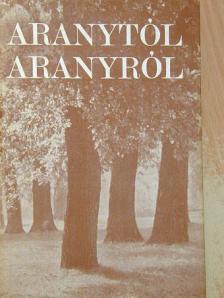 Ady Endre - Aranytól Aranyról [antikvár]
