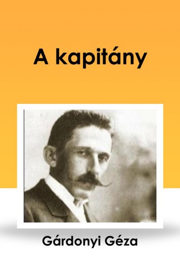 Gárdonyi Géza - A kapitány [eKönyv: epub, mobi]