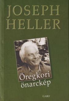 Joseph Heller - Öregkori önarckép