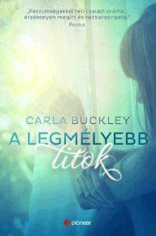 Carla Buckley - A legmélyebb titok
