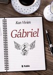 Vivien Kun - Gábriel [eKönyv: epub, mobi]