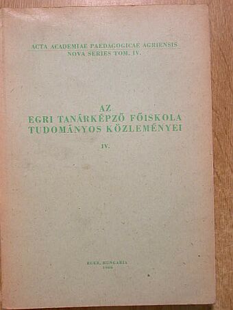 A. N. Tyihonov - Az Egri Tanárképző Főiskola Tudományos Közleményei IV. [antikvár]