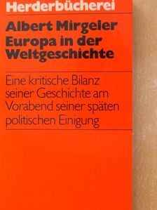 Albert Mirgeler - Europa in der Weltgeschichte [antikvár]