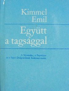 Kimmel Emil - Együtt a tagsággal (minikönyv) [antikvár]