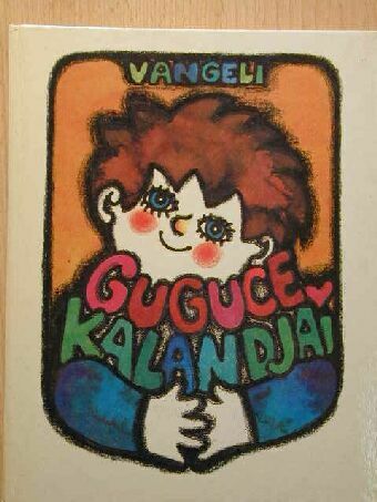 Vangeli - Guguce kalandjai [antikvár]