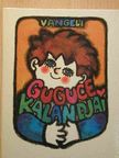 Vangeli - Guguce kalandjai [antikvár]