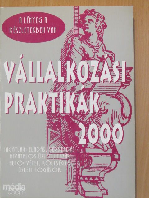 Horváth Miklós - Vállalkozási praktikák 2000 [antikvár]