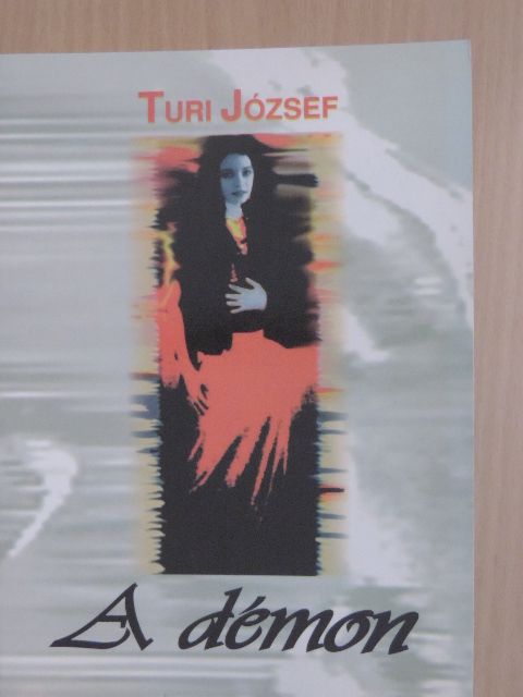 Turi József - A démon [antikvár]