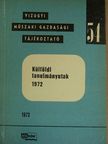 Külföldi tanulmányutak 1972. [antikvár]