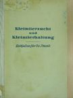 Dr. V. Froboese - Kleintierzucht und Kleintierhaltung [antikvár]