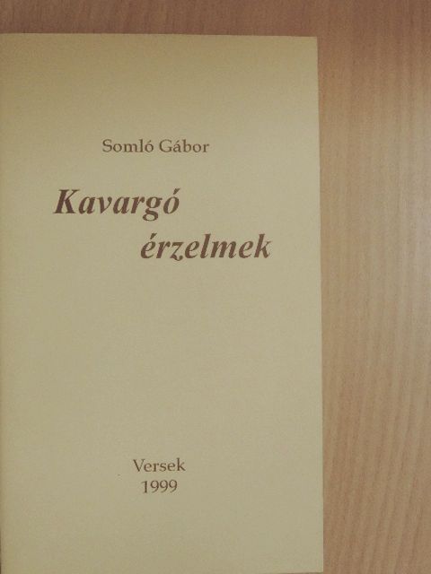 Somló Gábor - Kavargó érzelmek [antikvár]