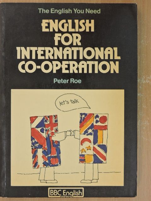 Peter Roe - English for International Co-operation [antikvár]