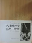 Peremiczky Attila - Az özönvíz gyermekei [antikvár]