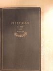 Pestalozzi - Leben und Wirken [antikvár]