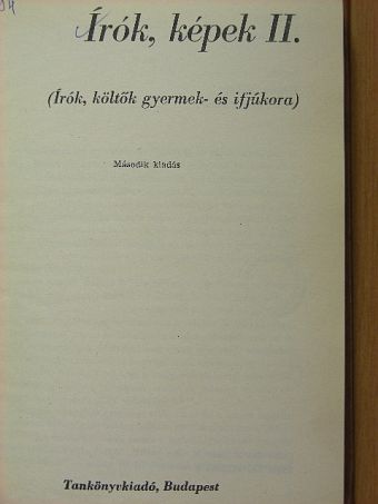 Balázs Mihály - Írók, képek II. [antikvár]