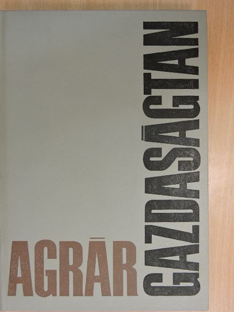 Dr. Csáki Csaba - Agrárgazdaságtan (dedikált példány) [antikvár]