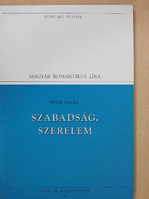 Petőfi Sándor - Szabadság, szerelem [antikvár]