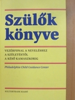 Janet Weinerman - Szülők könyve [antikvár]