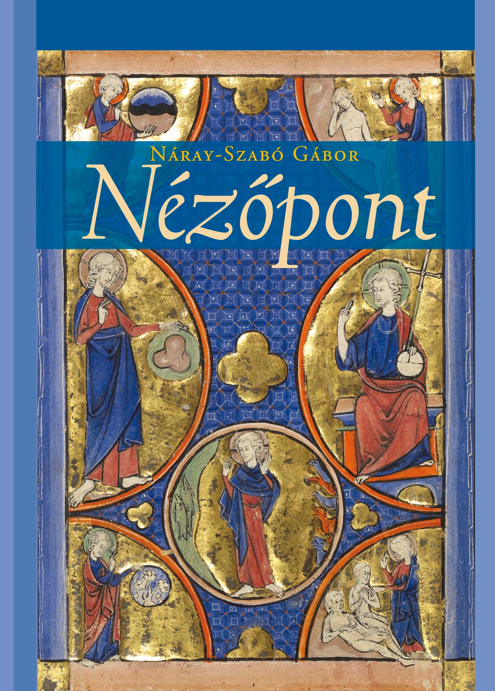 NÁRAY-SZABÓ GÁBOR - Nézőpont