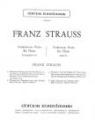 STRAUSS, FRANZ - POSTHUMOUS WORKS FOR HORN EDITED BY RANZ STRAUSS